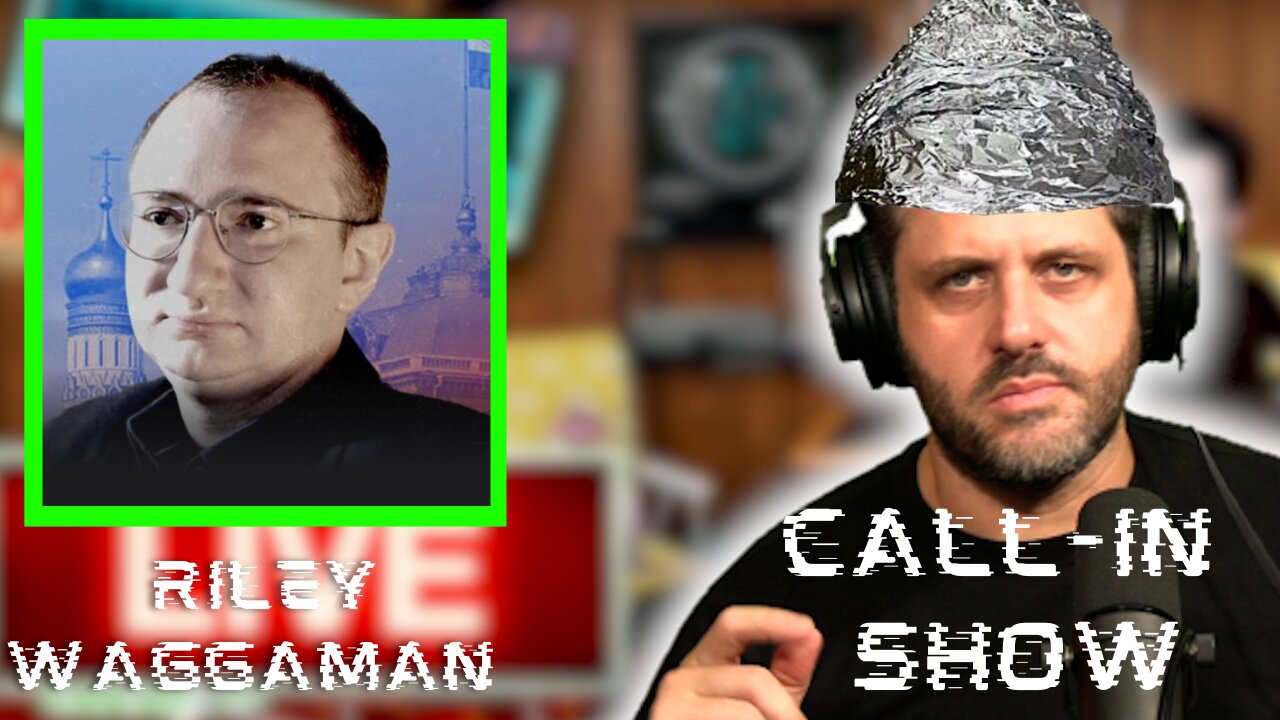 Live From Moscow With Riley Waggaman - Low Value Mail Live Call-In Show Aug 19th, 2024