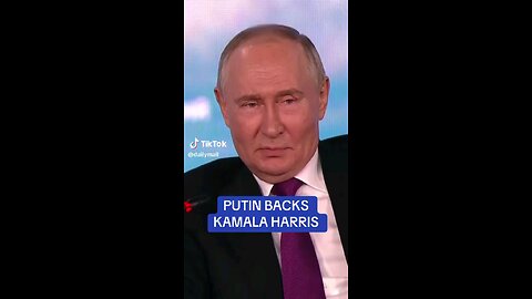 Putin backs Kamala