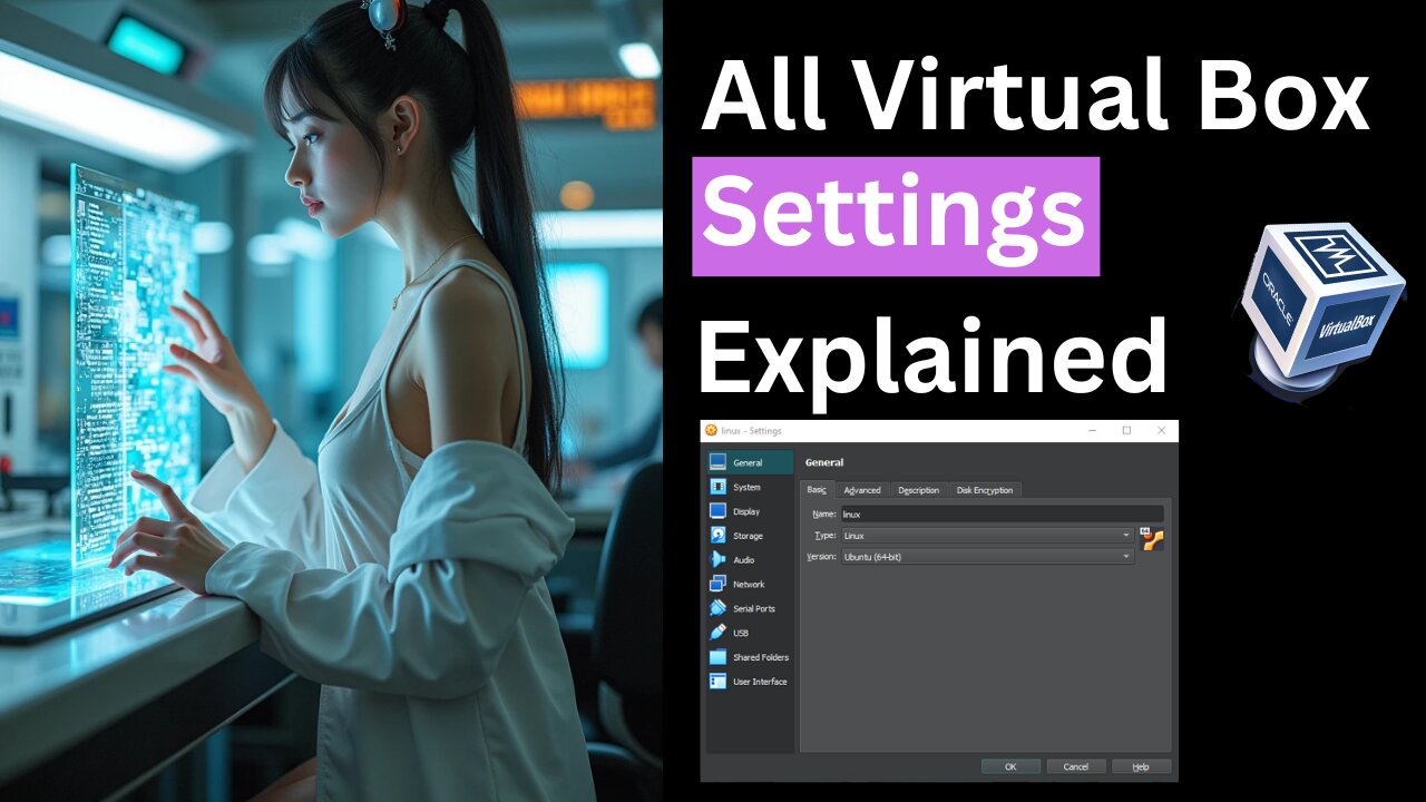 All VirtualBox Settings Explained