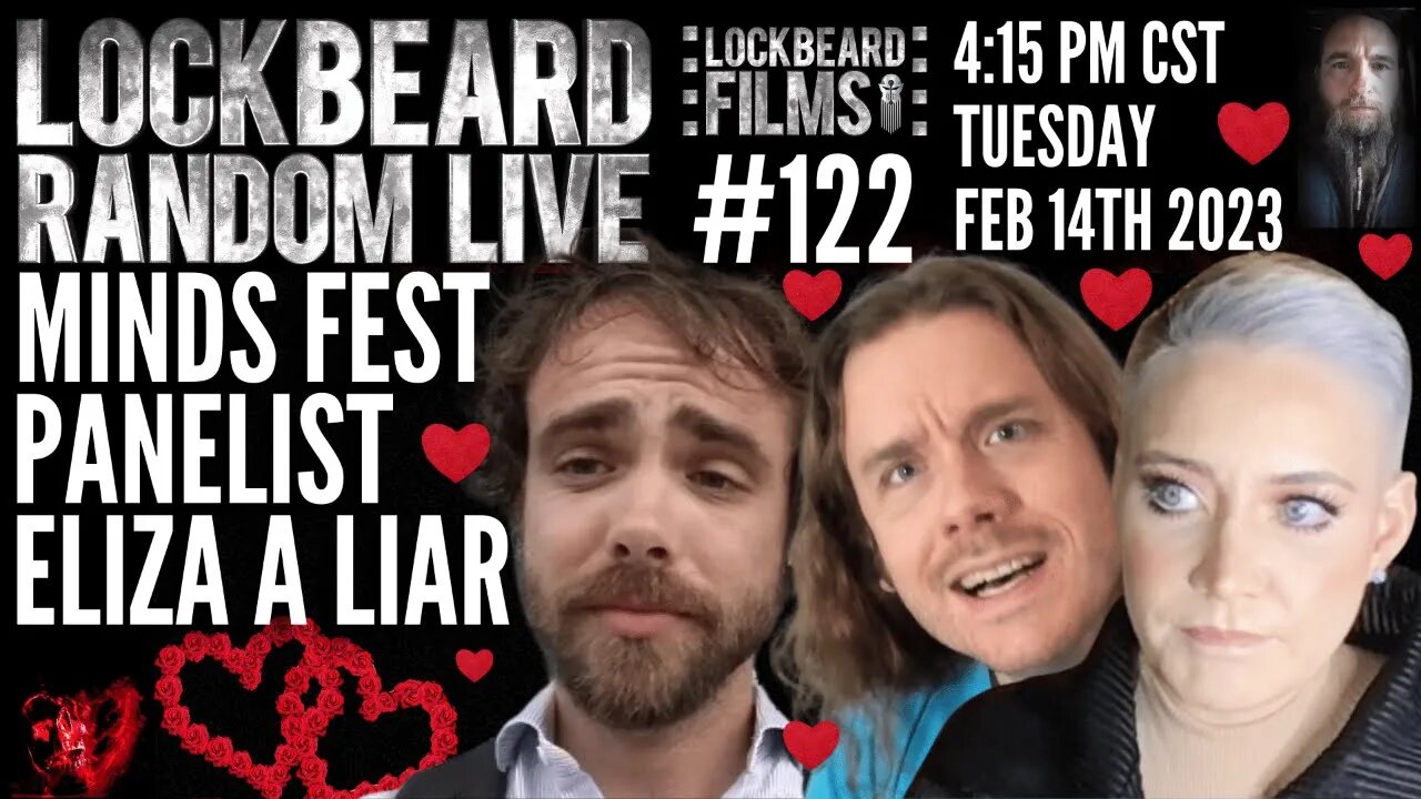 LOCKBEARD RANDOM LIVE #122. Minds Fest Panelist Eliza A Liar