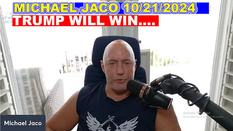 MICHAEL JACO SHOCKING NEWS 10/21/24: What will happen when Trump wins by a landslide