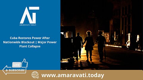 Cuba Restores Power After Nationwide Blackout Major Power Plant Collapse | Amaravati Today