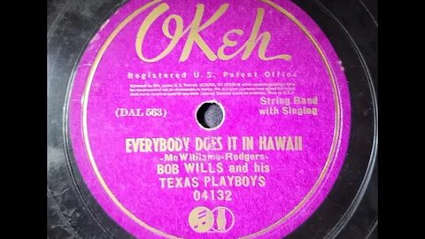 Bob Wills and His Texas Playboys – Everybody Does It in Hawaii