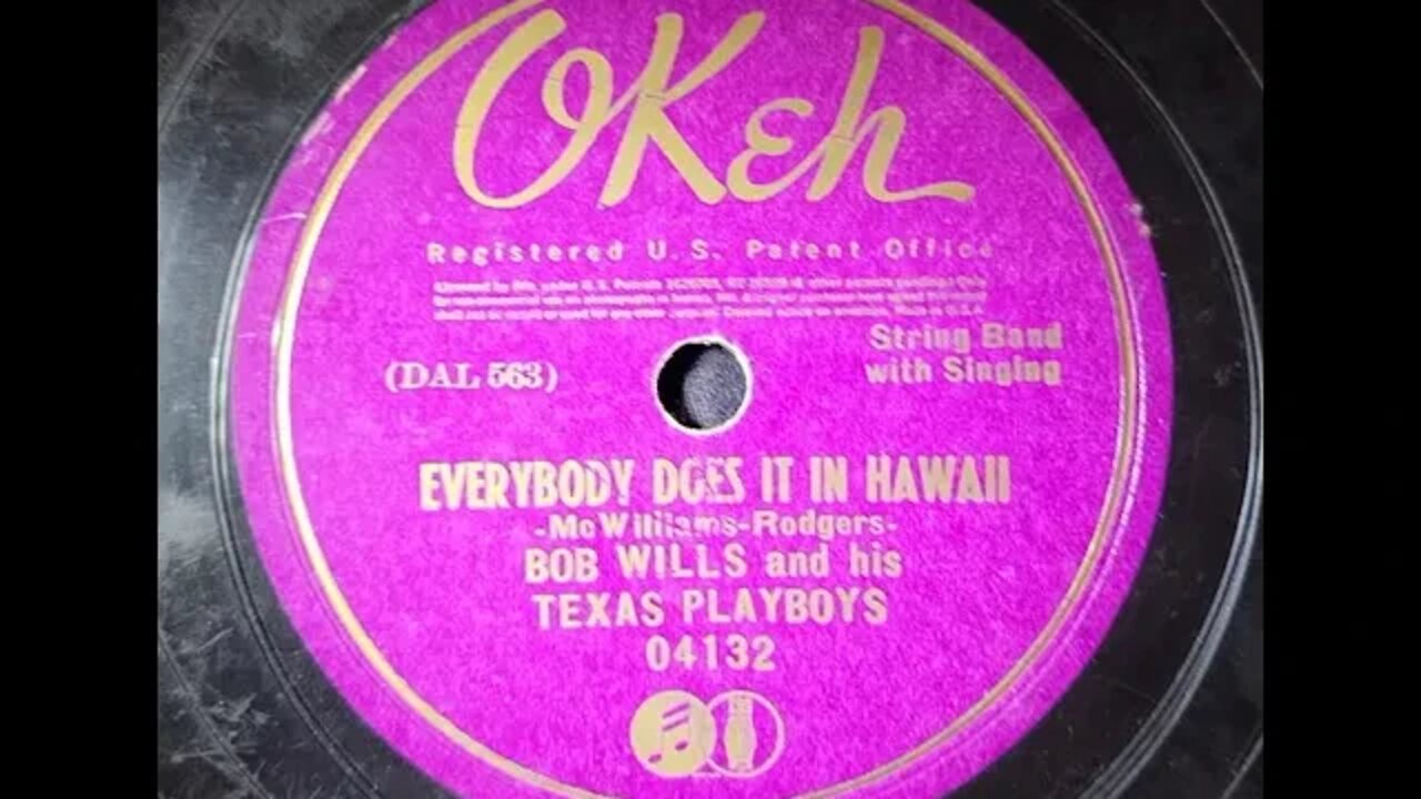 Bob Wills and His Texas Playboys – Everybody Does It in Hawaii