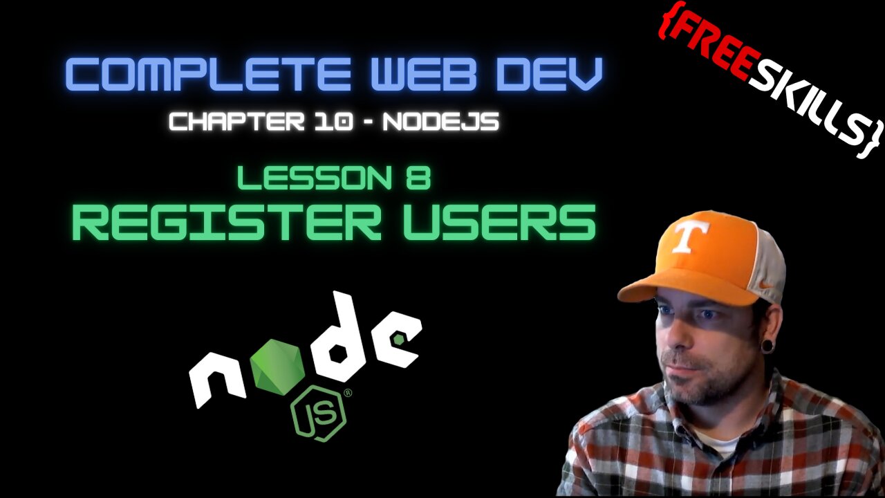 Web Dev 10 - 8 Node.js Register User