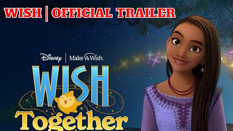 #WishOfficialTrailer