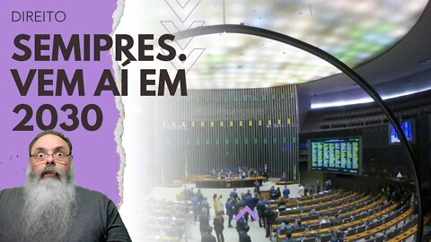 SEMIPRESIDENCIALISMO avança na CÂMARA e TUDO INDICA que virá em 2030, depois de PLEBISCITO