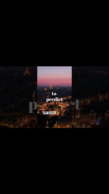 to predict......Quotes for boys and girls in English