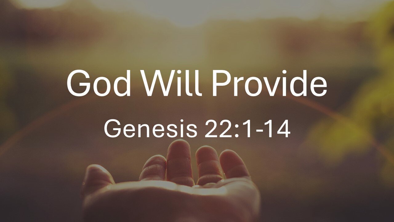 God Will Provide - Pastor James Keen