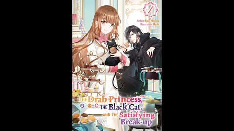 The Drab Princess, the Black Cat, and the Satisfying Break-up Volume 1