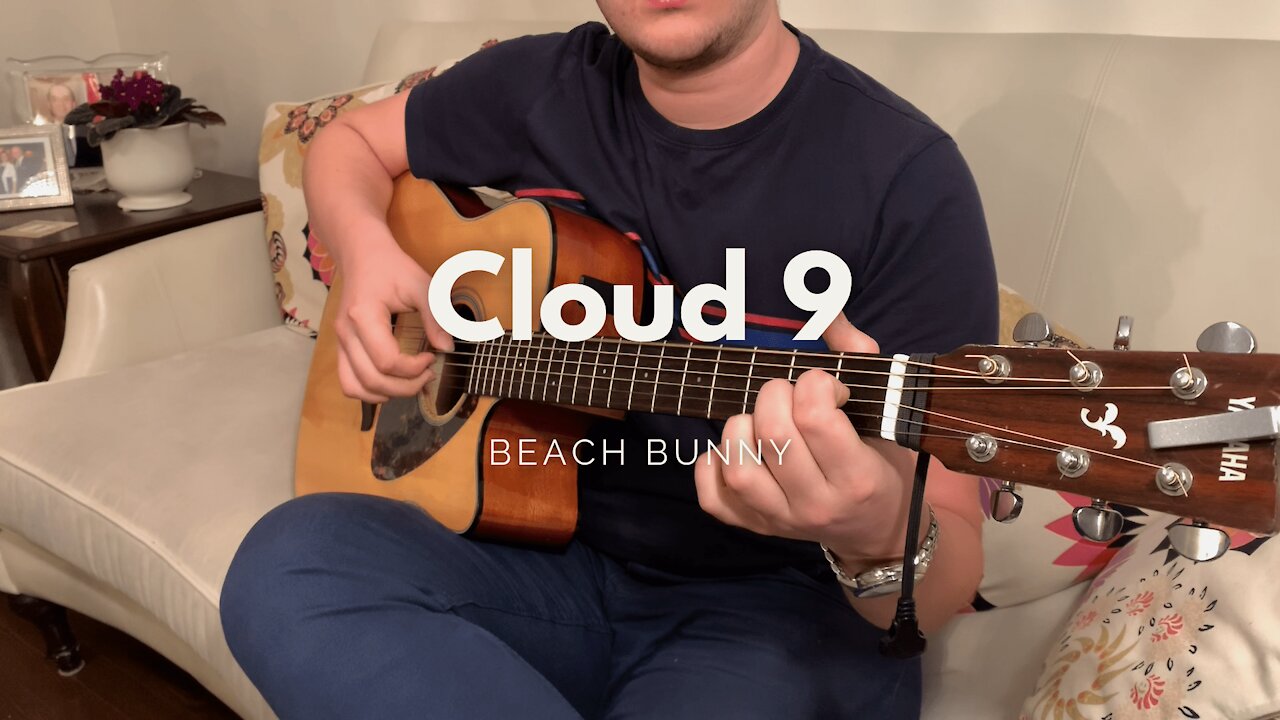 (Beach Bunny) Cloud 9 - Acoustic Cover - Two Hands