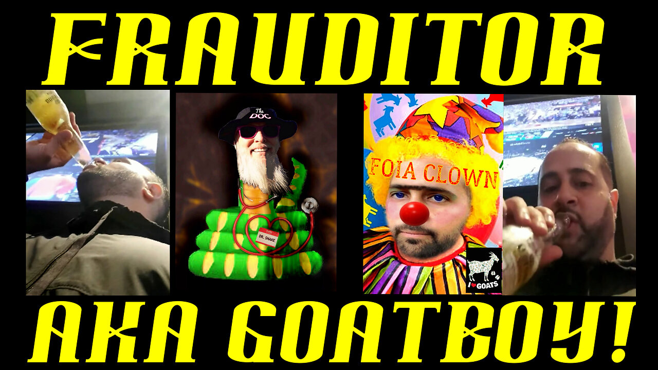 Frauditor GoatBoy Conspires to Have Dr. Dave Kicked Out of His Home!