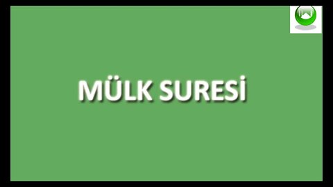 MÜLK SURESİ / DUASI / MEALİ / OKU / DİNLE / İZLE