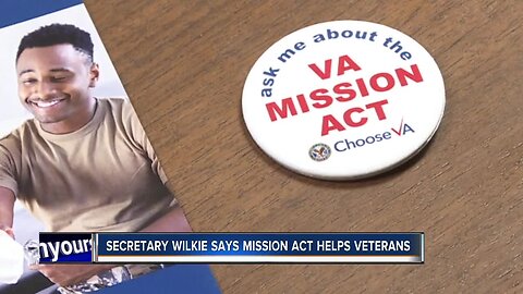 Secretary Wilkie says Mission Act helps veterans