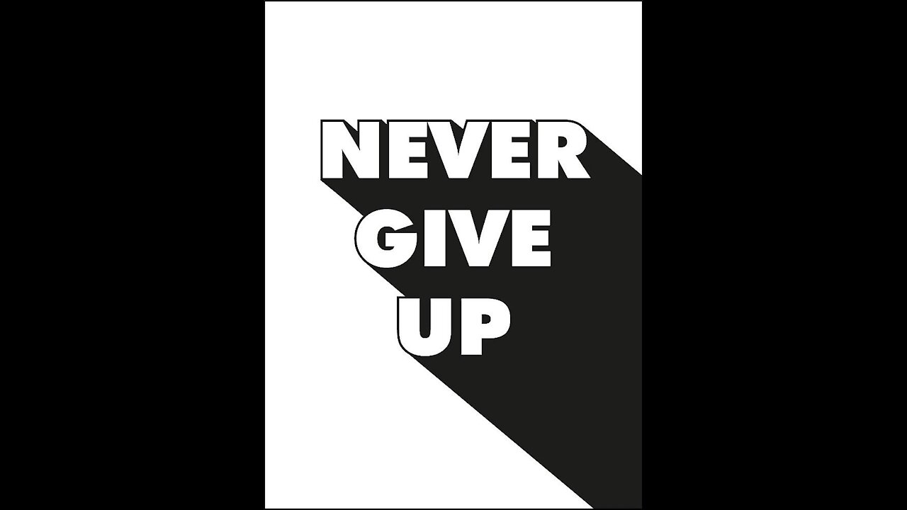 God is on your side! Do not quit