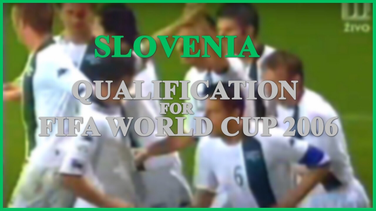 Slovenia - Qualification for FIFA World Cup 2006