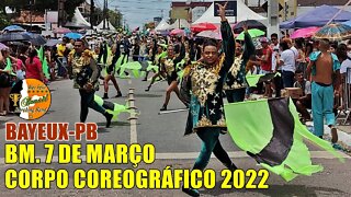 CORPO COREOGRÁFICO 2022 - BANDA MARCIAL 7 DE MARÇO 2022 NO DESFILE CÍVICO DE BAYEUX-PB. 2022