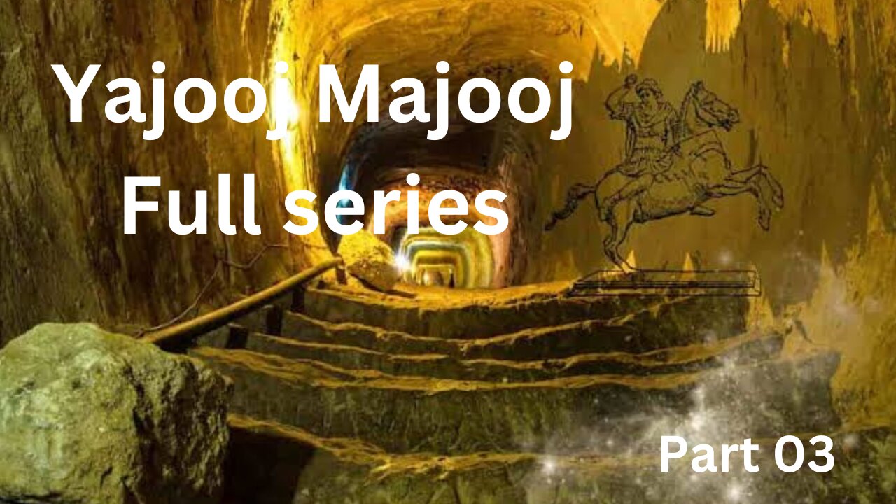 Yajooj majooj and Dhul-Qarnayn part 03 yajooj majooj location full documentary movie in urdu/hindi