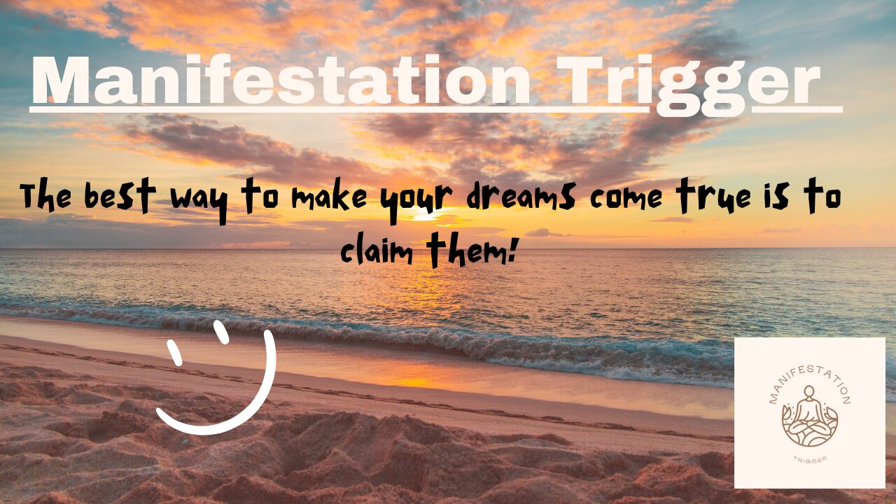 Manifestation Trigger | Claim Your Dreams!