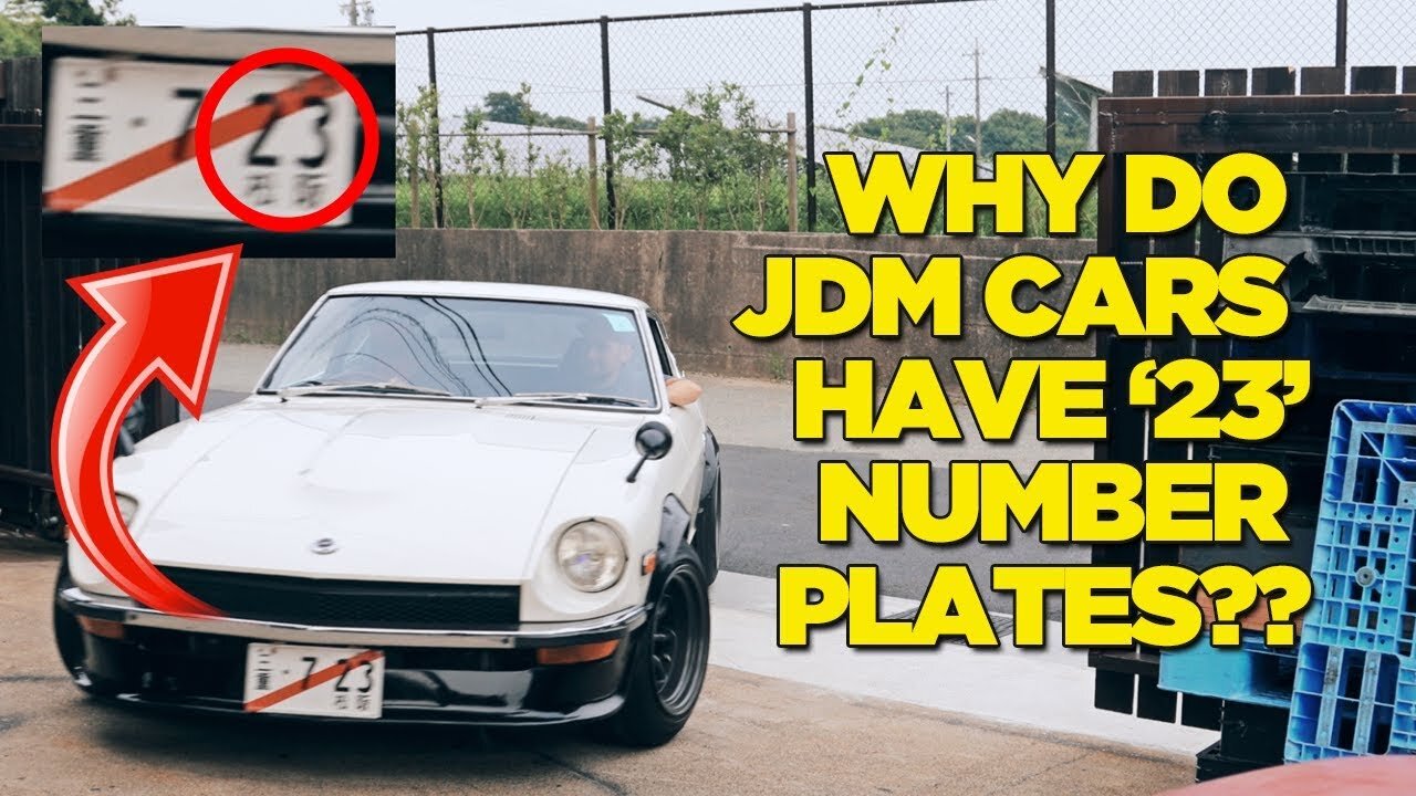 Why Do JDM Cars Have '23' Number Plates?