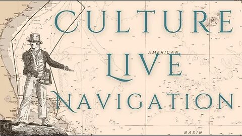 Culture Live Navigation!