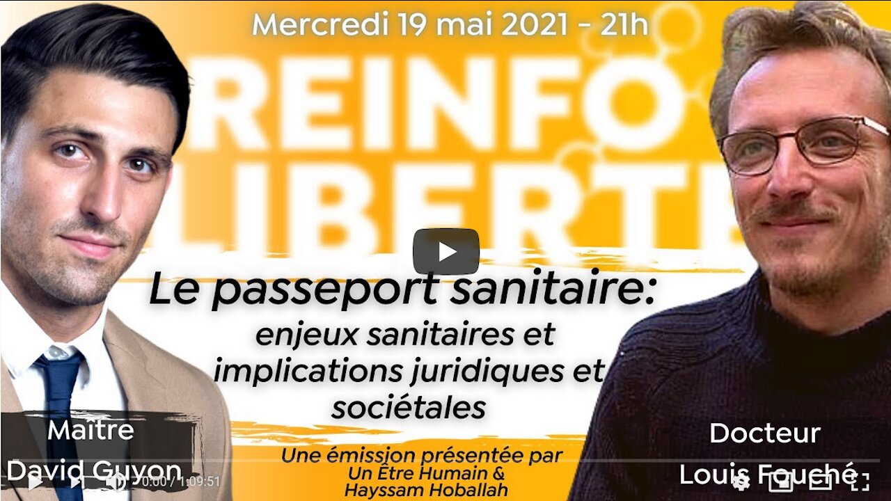 Le Passeport sanitaire: enjeux et implications avec Dr Louis Fouché et Me David Guyon ¦ Réinfo Covid