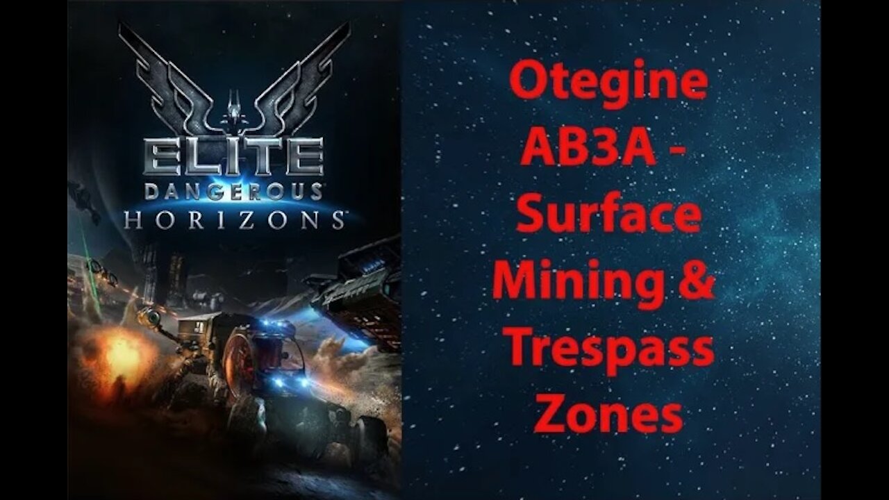 Elite Dangerous: Permit - Otegine - AB3A Surface Mining & Trespass Zones - [00121]