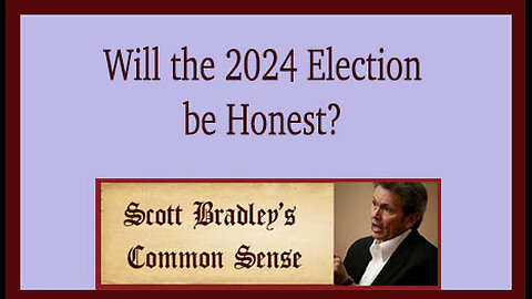 Will the 2024 Election be Honest?