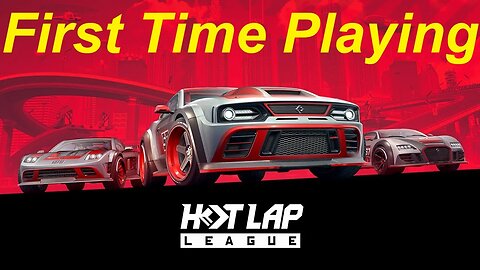 First time playing Hot Lap League: Deluxe Edition