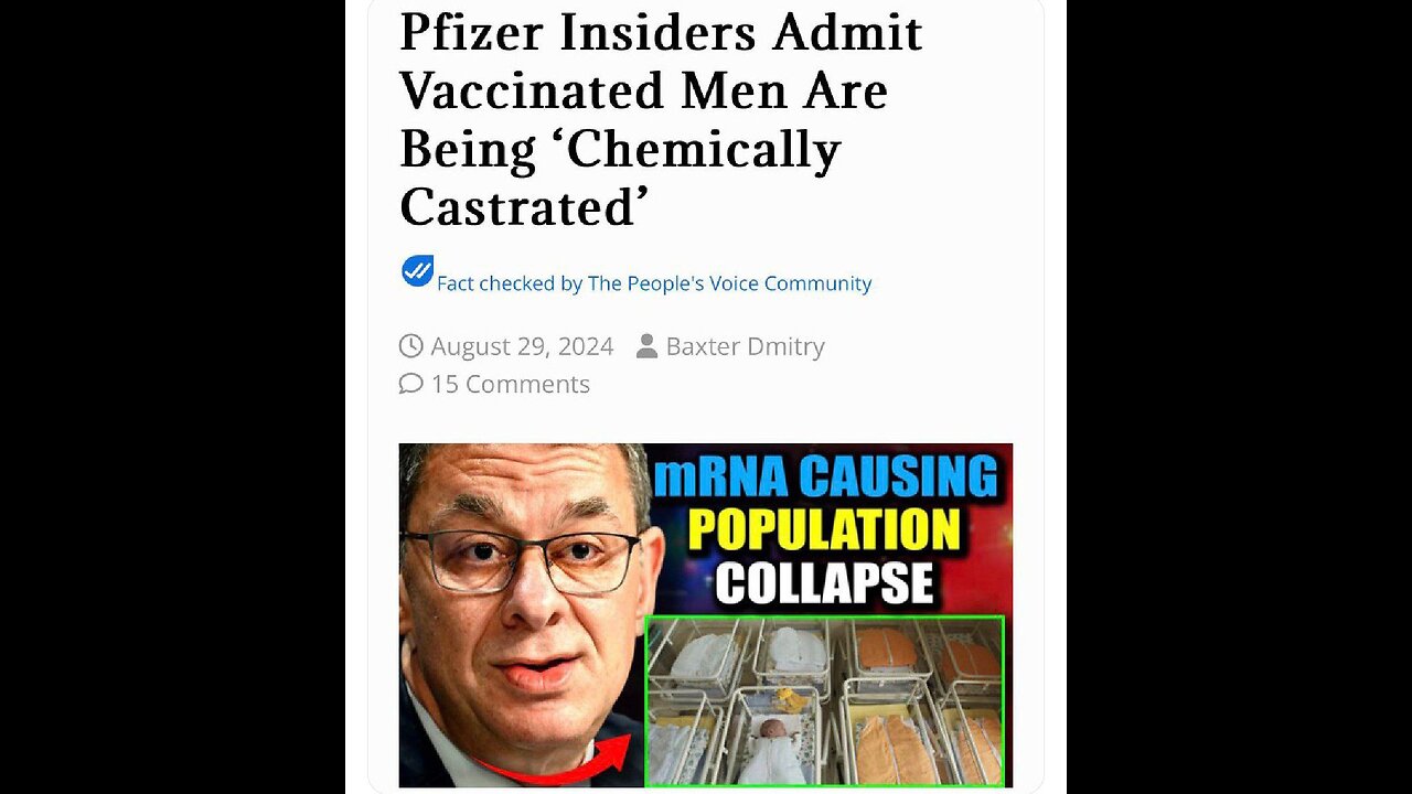 Pfizer Insiders Admit Vaccinated Men Are Being 'Chemically Castrated'