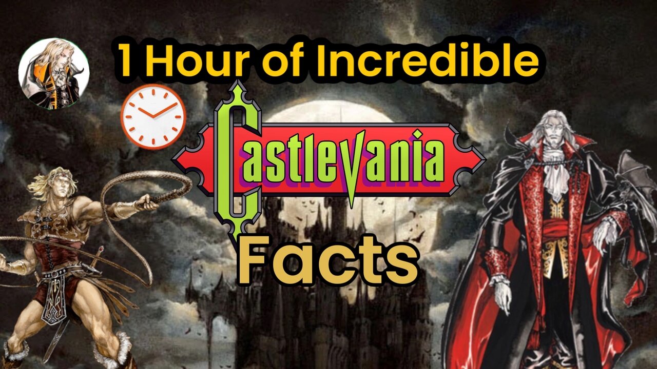 1 Hour of Incredible Facts About Castlevania!