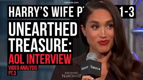 Harry´s Wife 102.81.3 Unearthed Treasure : Aol Interview Video Analysis Part 3 (Meghan Markle)