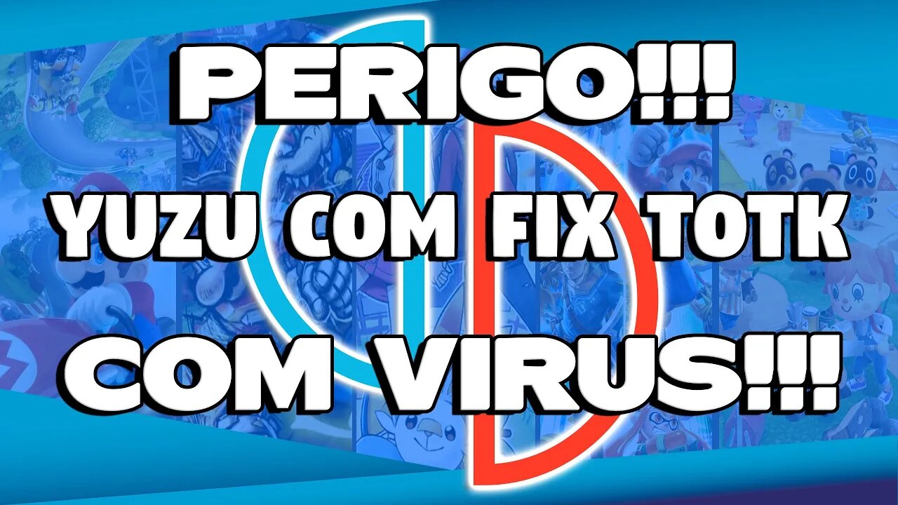 PERIGO!!! VERSÃO MODIFICADA DO YUZU PARA ZELDA TEM VIRUS!
