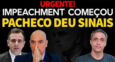 We have just filed XANDÃO's impeachment and Pacheco has already given signals of his position
