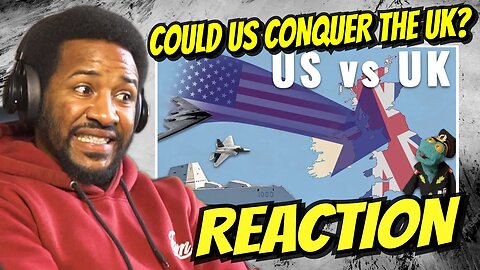 AMERICAN REACTS TO ‘COULD US MILITARY CONQUER THE UK IF IT WANTED TO?’