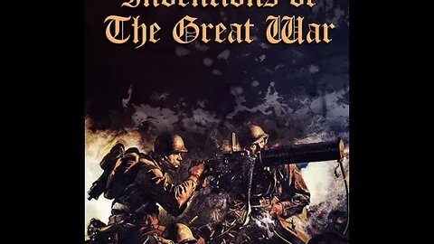 Inventions Of The Great War by Alexander Russell Bond - Audiobook