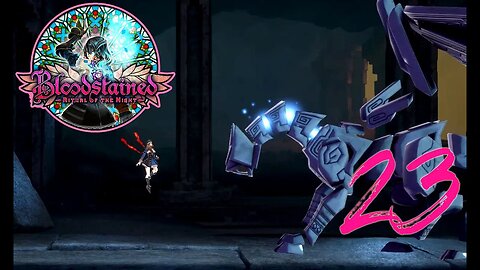 The Tunnels / Guardian Fight | Bloodstained: Ritual of the Night | Blind PC Gameplay 23 | SpliffyTV