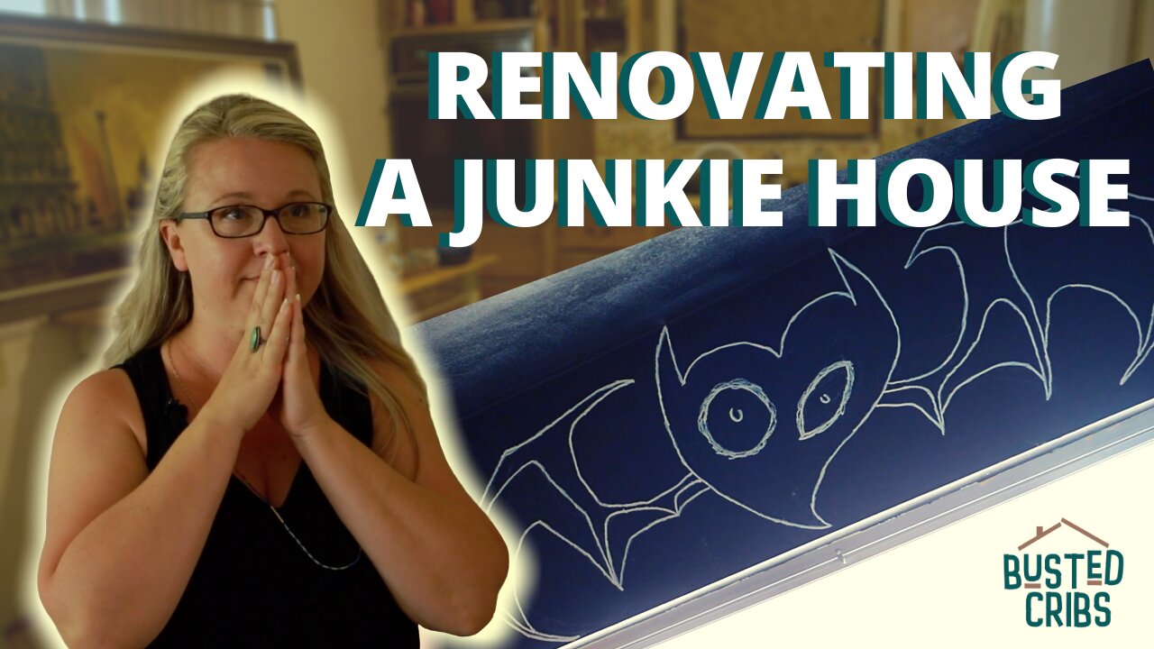 BUSTED CRIBS - GLADYS HOUSE - JUNKIE HOUSE INTO BEAUTIFUL FAMILY HOME