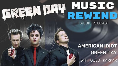 Green Day: American Idiot with guest Karkar