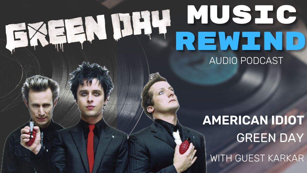 Green Day: American Idiot with guest Karkar