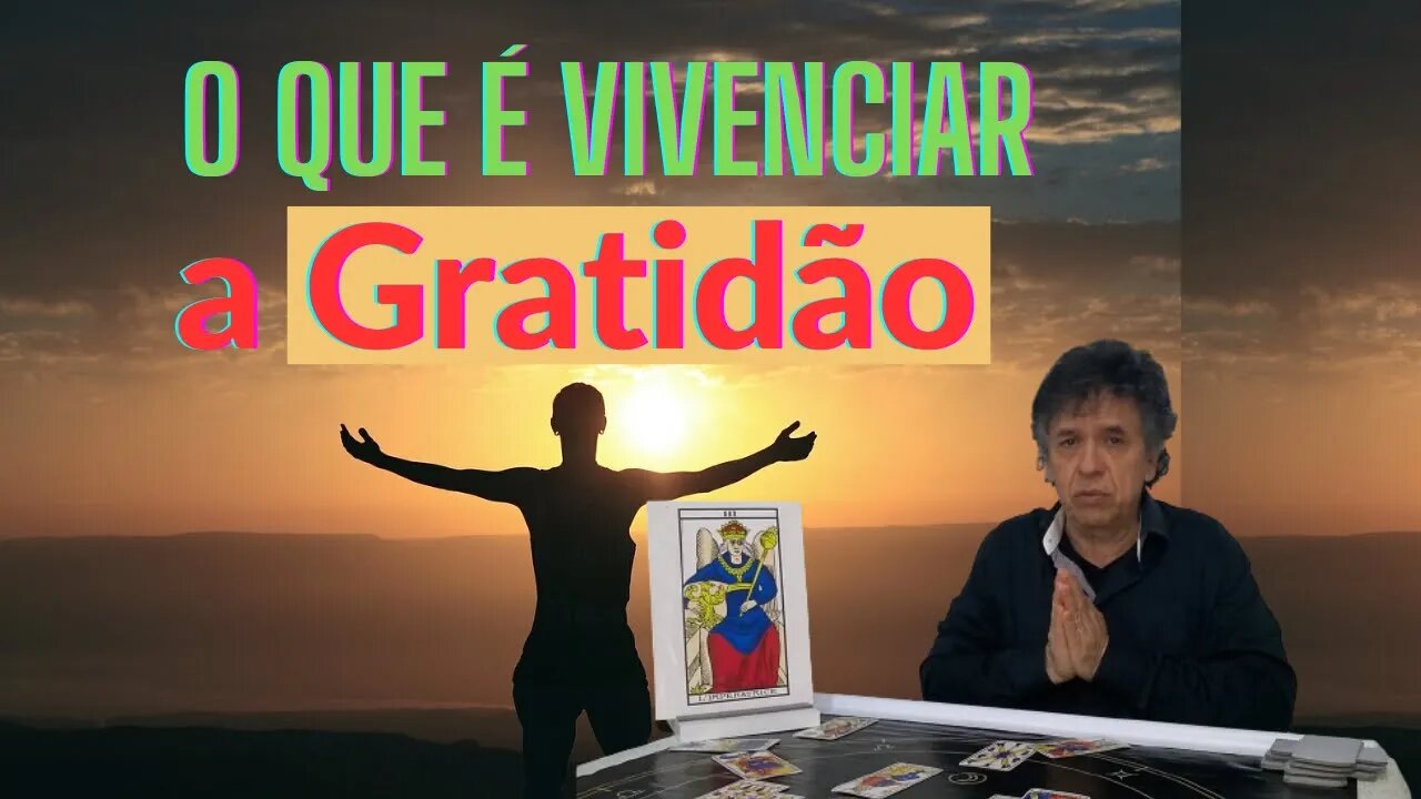 GRATIDÃO VIDA MORTE AMOR PAIXÃO