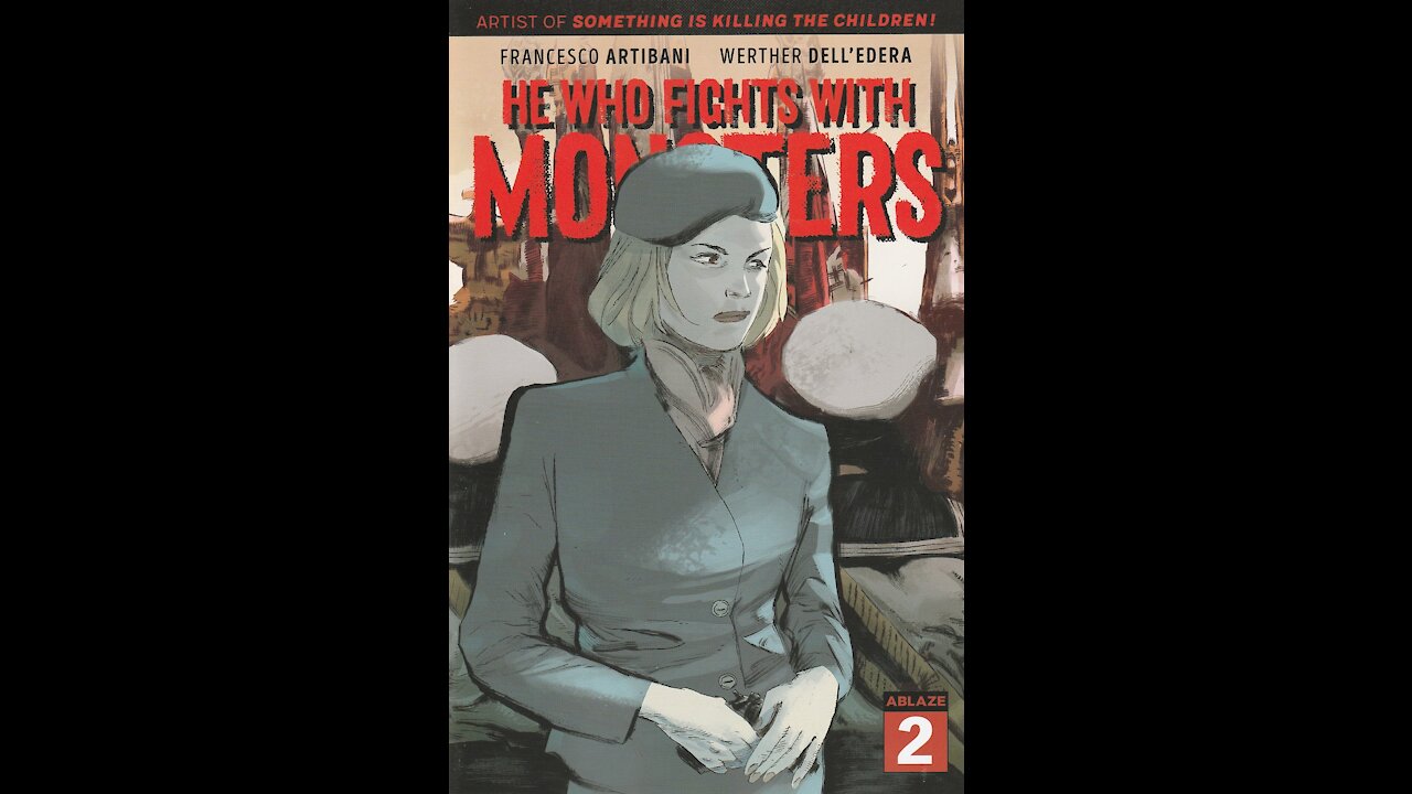 He Who Fights With Monsters -- Issue 2 (2021, Ablaze) Review