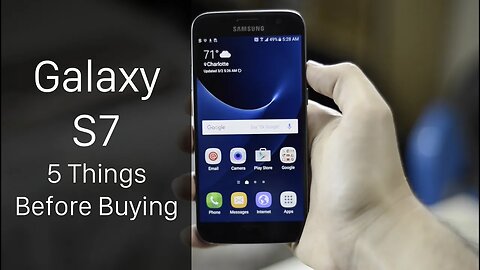 Top 5 Reasons to Buy the Samsung Galaxy S7!