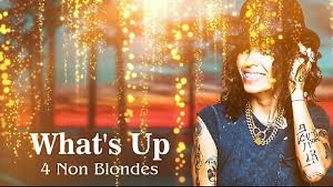 Non_Blondes_-_What_s_Up__Official_Music_Video