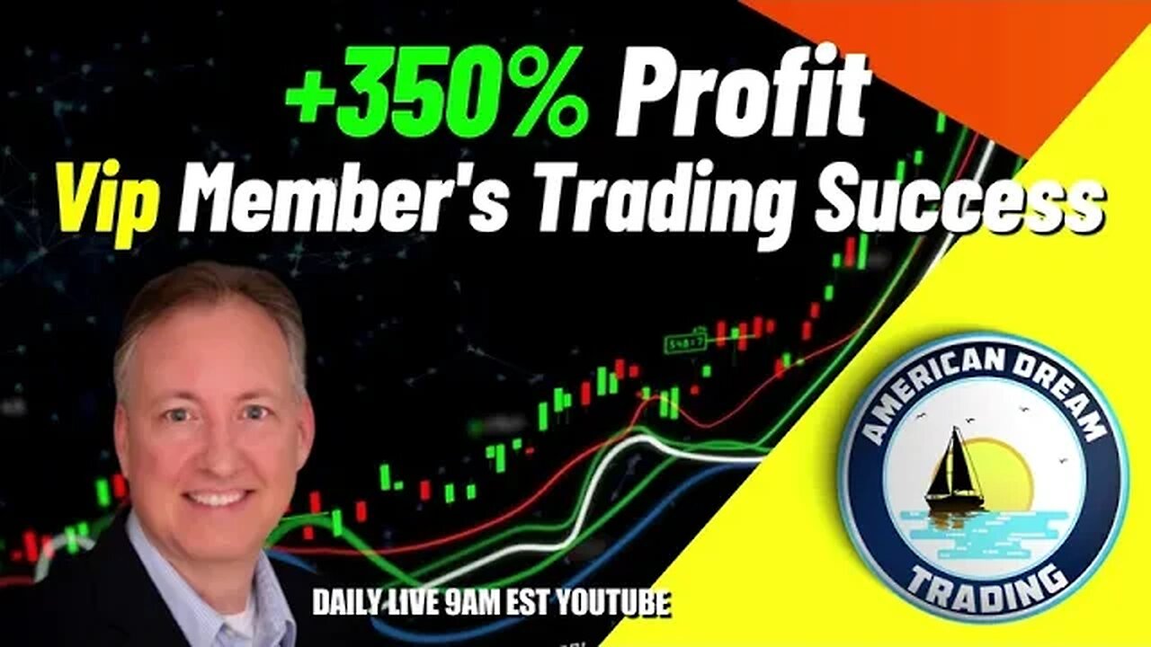 +350% Profit - VIP Member's Stock Market Trading Success