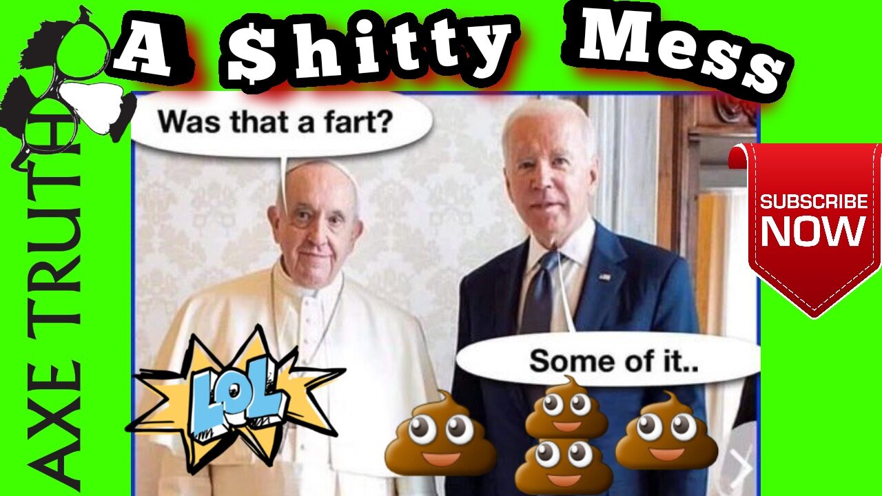 Axetruth Show - Tacky Tuesday " A $hitty Mess"