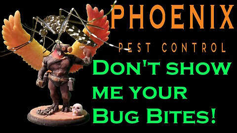 Don't Show me your Bug Bites