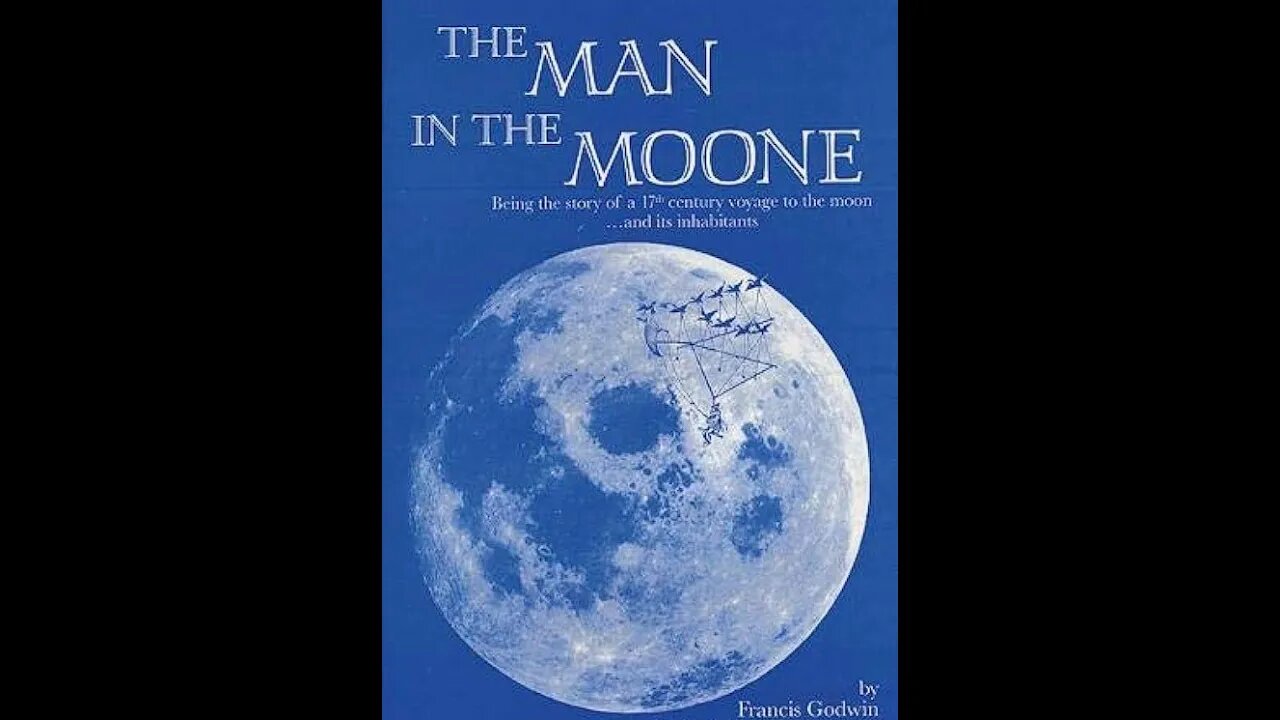 The Man in the Moone by Francis Godwin - Audiobook