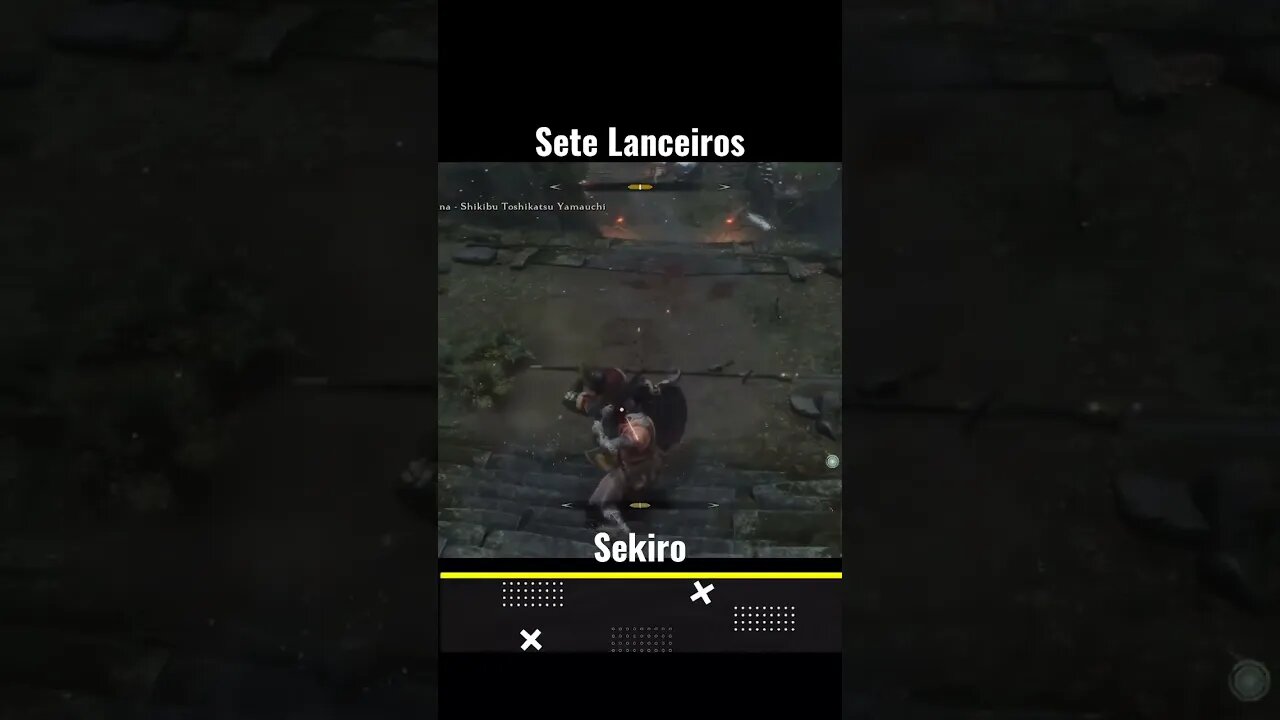 Sete lanceiros de Ashina #sekiro