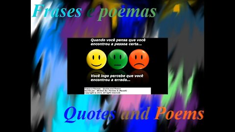 Quando você pensa que encontrou a pessoa certa... [Frases e Poemas]
